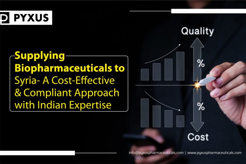 Supplying Biopharmaceuticals to Syria- A Cost-Effective & Compliant Approach with Indian Expertise