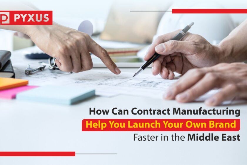 How Can Contract Manufacturing Help You Launch Your Own Brand Faster in the Middle East_