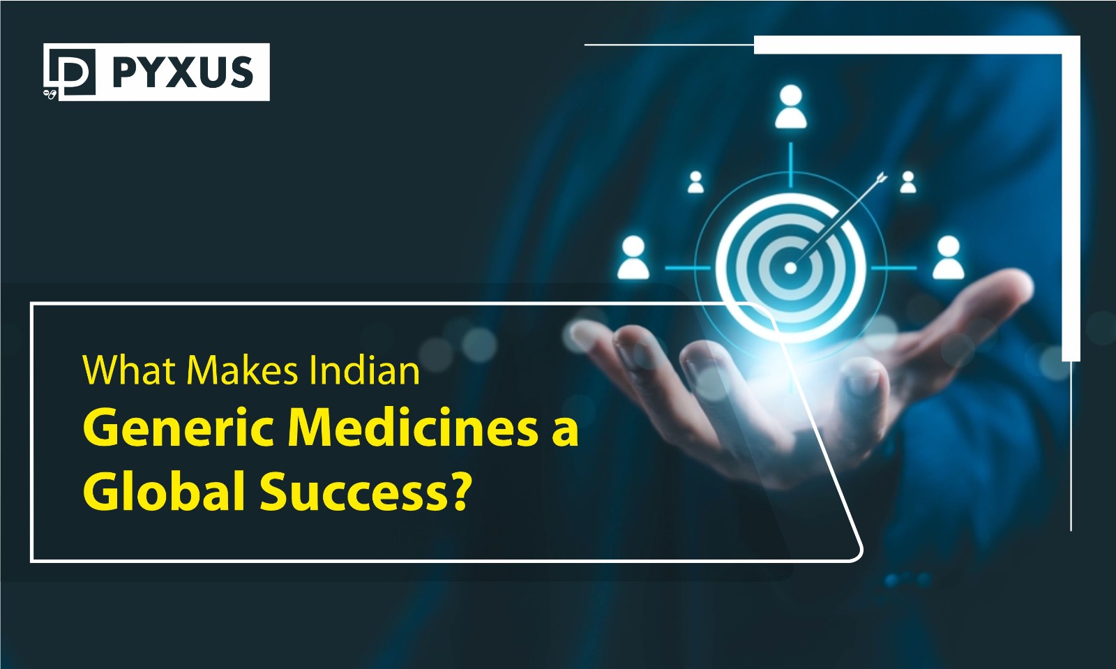 What Makes Indian Generic Medicines a Global Success