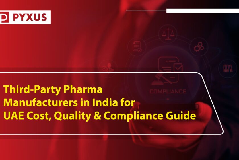 Third-Party Pharma Manufacturers in India for UAE: Cost, Quality & Compliance Guide